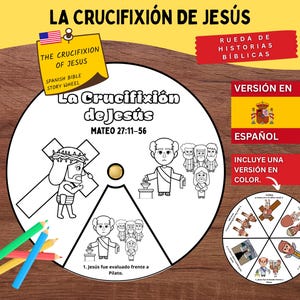 May include: A Spanish Bible story wheel titled "The Crucifixion of Jesus" with illustrations and text. The wheel includes a colour version and is designed for educational purposes. Coloured pencils are placed on the bottom left.