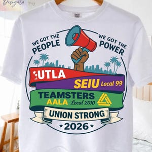 Labor movement PNG union strong workers rights protest design featuring a raised fist holding a red megaphone above a city skyline with palm trees, layered banners displaying UTLA SEIU Teamsters AALA and “Union Strong 2026” text, bold modern activist style with vibrant red, teal, green, and yellow colors, ideal for shirt sublimation, protest apparel, and digital download PNG file for union supporters and activists