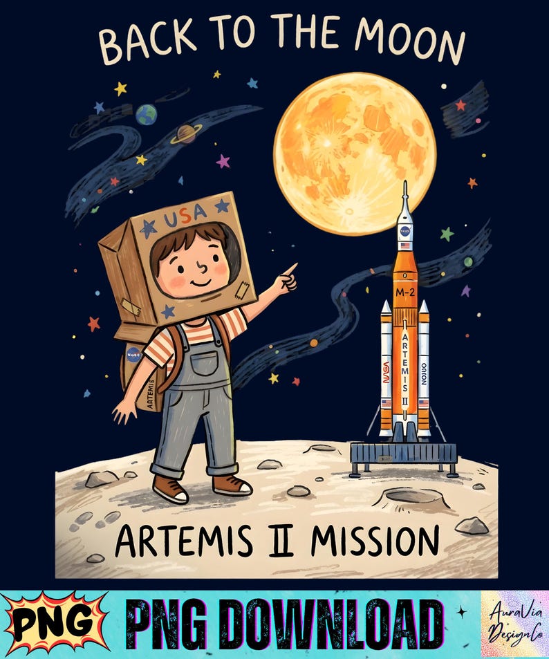 Artemis 2 Back to the Moon 2026 Future Astronaut Kids PNG Space Rocket ...