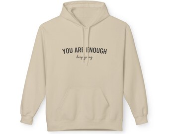 Bluza z kapturem "Jesteś wystarczający", minimalistyczna, motywująca bluza, bluza "Keep Going" unisex