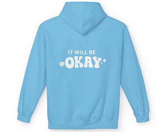 Bluza z kapturem „It Will Be Okay”, retro motywacyjny sweter, minimalistyczna bluza unisex