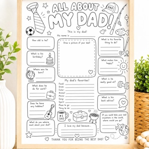 May include: A framed black and white fill-in-the-blank questionnaire titled "ALL ABOUT MY DAD!" with spaces for personal details, favorites, and drawings. Includes illustrations of a tie, soccer ball, fishing rod, and more.
