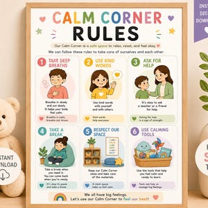 May include: A framed print titled "CALM CORNER RULES" with illustrations and text about managing feelings. The print features a teddy bear and a vase with greenery. The text includes "Take Deep Breaths," "Use Kind Words," and "Ask for Help."