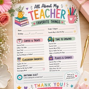 Peut inclure: Un questionnaire imprimable intitulé All About My Teacher Favorite Things avec des sections pour les détails personnels, les boissons, les loisirs, les fournitures scolaires et les cadeaux, illustré par des livres et des crayons colorés.