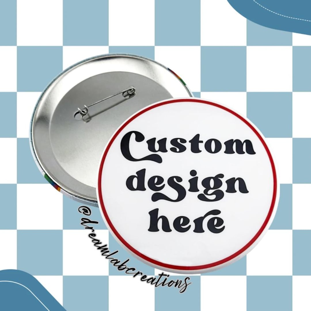CUSTOM 3 Inch Button - Etsy
