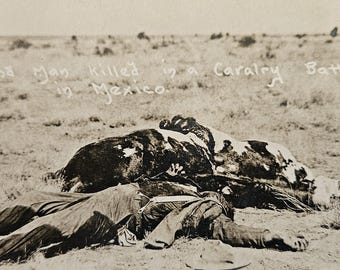 Mexican Revolution RPPC – W.H. Horne Co. El Paso – Cavalry Battle Aftermath – Genuine/Photograph Stamp Box
