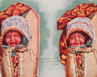 1904 H.H. Tammen “Before and After Receiving Your Message!” – Native American Infant Cradleboard – Early Humor Postcard – 1911 Postmark