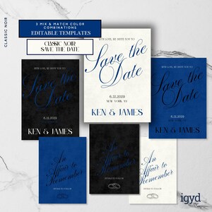 May include: A collection of wedding invitation templates in various colors, including black, white, and blue. The text "Save the Date" and "An Affair to Remember" are featured in elegant script. The templates include the date and names.