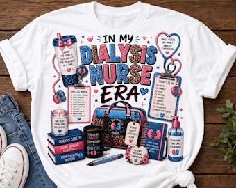 In My Dialysis Nurse Era PNG,Nephrology Nurse Shirt,Kidney Care Nurse Sublimation,RN Nurse Life, Healthcare Worker Gift,MedicalNurse Tumbler