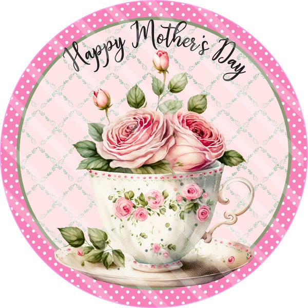 Mother's Day Printable, Sublimation Graphic, Pink Green Tea Cup Roses, Round Graphic, Door Hanger, Wall Art, Jpeg & Png, YOU PRINT