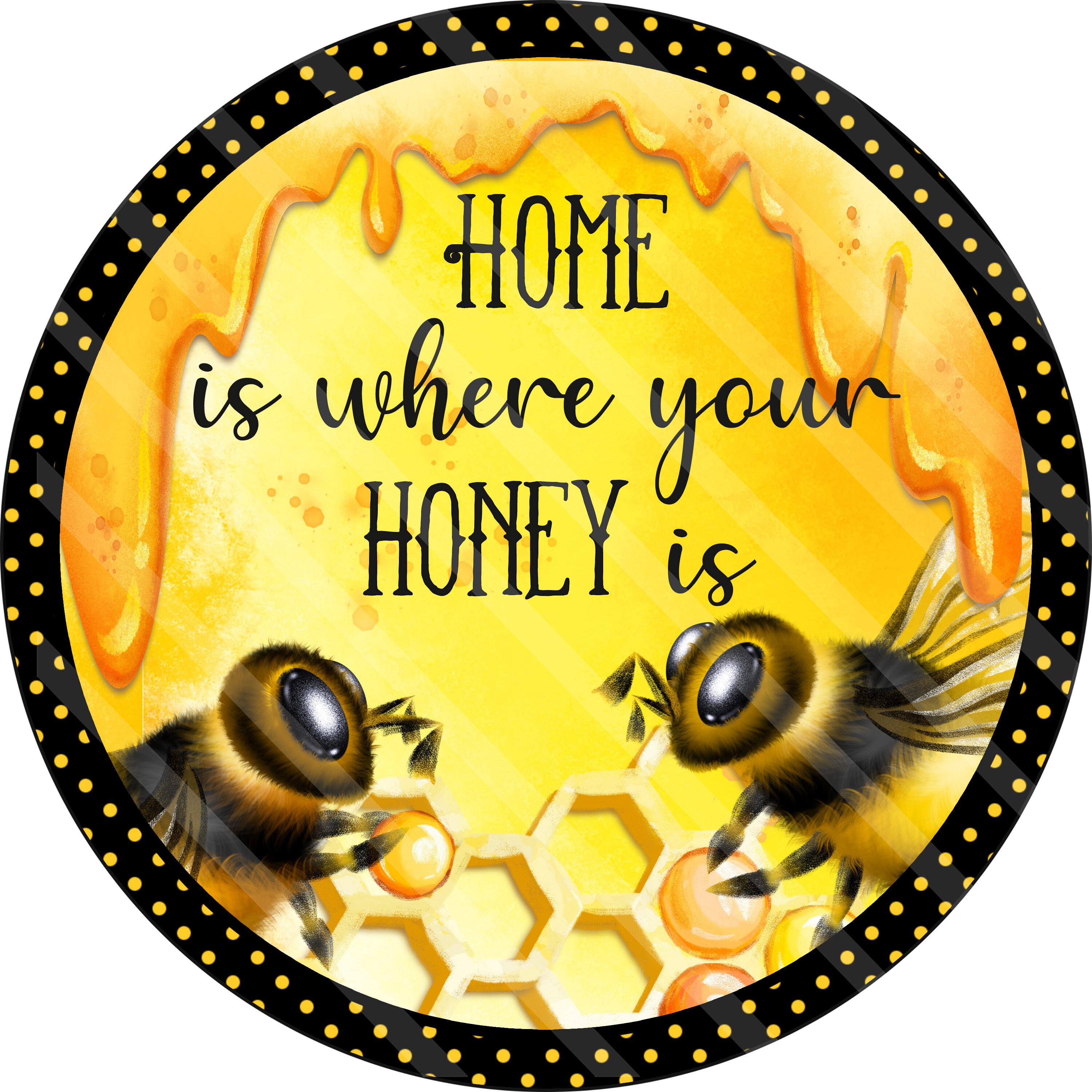 Bee Decor-Home is Where Your Honey Sign 6x12 Inch |Honeycomb Decor Yellow