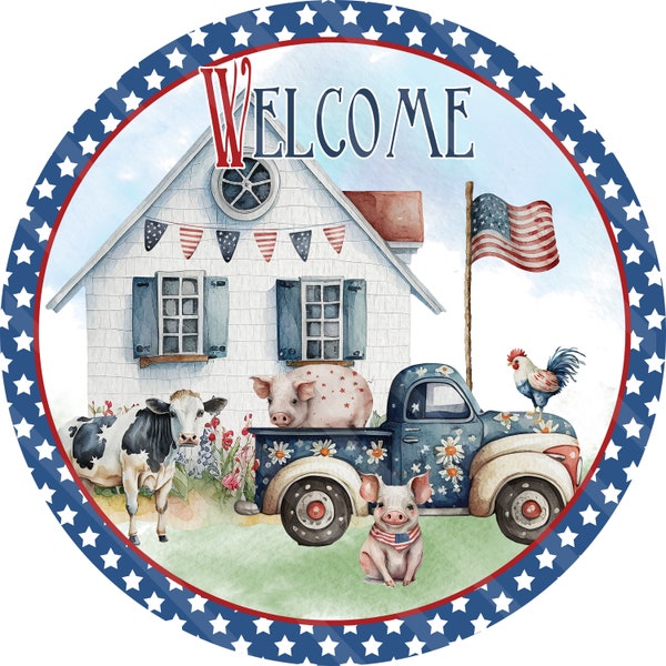 Patriotic Sign Printable, Sublimation Graphic, Round, Rustic Flag Americana House, Truck, Farm Animals, Digital Jpeg, Png Files, YOU PRINT