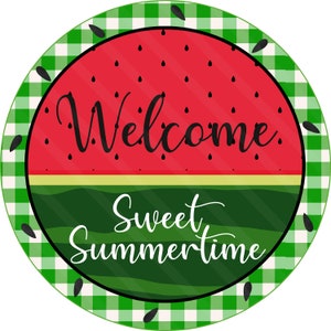 Summer Printable, Sublimation Graphic, Watermelon Welcome Sign, Sweet ...