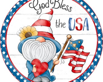 Patriotic Gnome Sign Printable, Sublimation Graphic, Round, Gnome God Bless USA, Digital Download, Jpeg, Png Files, YOU PRINT