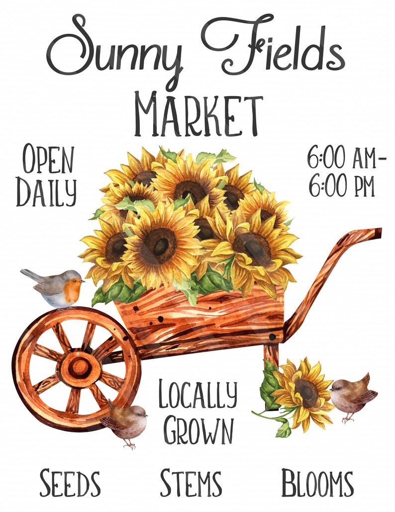 Sunny Fields Market Sign Printable Jpeg YOU PRINT Farmhouse Sign Sublimation Graphic Country Png Files Sunflower Cart Birds Printable
