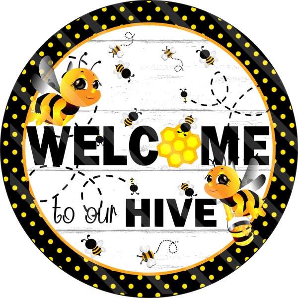 Summer Printable, Sublimation Graphic, Honey Bees Welcome to Our Hive,  Black Yellow dots, Round Door & Wreath Sign Designs, PNG FILE