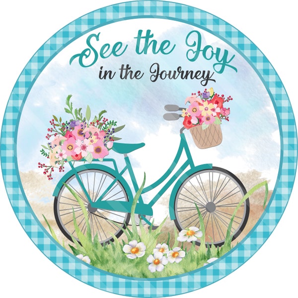 Spring Printable, Sublimation Graphic, Teal Bicycle, Joy in the Journey Round Graphic, Digital Download, Jpeg & Png DIY, YOU PRINT