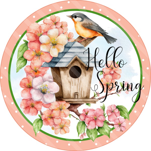 Spring Printable, Sublimation Graphic, Peach Pink Dogwood Flowers, Spring Bird, Hello, Round Door Hanger Sign, Digital Download YOU PRINT