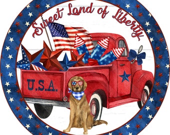 Patriotic Red Truck Sign Printable, Sublimation Graphic, Round Door Sign, Wreath Accessory, Digital Download, Jpeg, Png Files, YOU PRINT