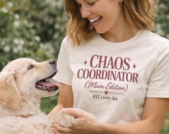 カオスコーディネーターママエディションTシャツ – おもしろいマザーフッドTシャツ – ユニセックスコットンブレンド