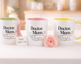 Doctor Mum Mug | Saving Lives & Raising Humans | Mothers Day Gift | Green Pink Healthcare Appreciation