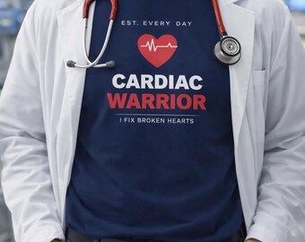 Cardiac Warrior T‑Shirt – I Fix Broken Hearts Shirt – Cardiac Nurse Gift – Heart Care Hero Tee