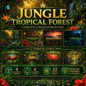 Könnte beinhalten: Ein komplettes Stream-Overlay-Paket mit Dschungel-Tropenwald-Thema. Das Design umfasst animierte Bildschirme, Benachrichtigungen und Panels. Der Text enthält "JUNGLE TROPICAL FOREST", "STARTING SOON", "BE RIGHT BACK", "STREAM ENDING", "OFFLINE" und "WEBCAM, CHATBOX & STINGER".