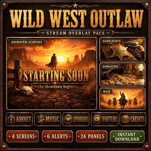 Może przedstawiać: Pakiet nakładek na stream Wild West Outlaw z animowanymi ekranami, alertami i panelami. Projekt przedstawia sylwetkę kowboja na tle zachodu słońca, z tekstem "Starting Soon". Zawiera grafikę subskrybentów, darowizn i rajdów.