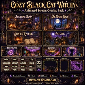 Peut inclure: Un pack de superpositions de flux numérique intitulé Cozy Black Cat Witchy comprenant des écrans animés, des alertes et des panneaux. Le design présente des tons violet foncé et or, des chats noirs, des bougies, des livres et des potions.