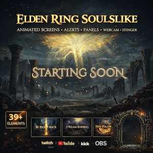 May include: A digital graphic for streaming, with the text "ELDEN RING SOULSLIKE" and "STARTING SOON." The image has a dark, fantasy theme with a glowing tree and ruined structures. Includes animated screens, alerts, panels, webcam, and stinger elements.