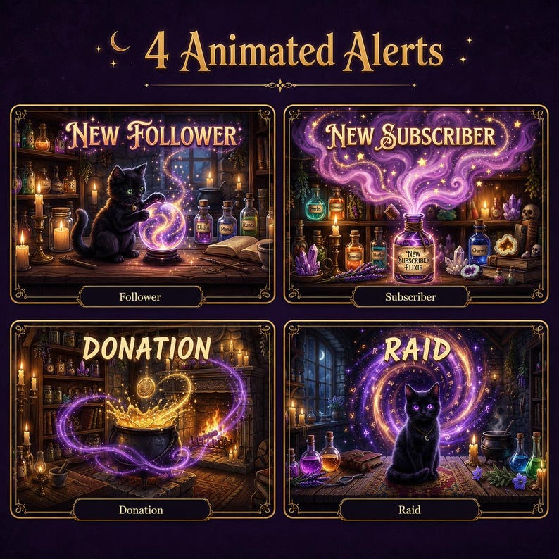 May include: Four animated alerts for streaming featuring a dark fantasy theme. The panels display a black cat with a glowing orb, a potion bottle labeled New Subscriber Elixir with purple smoke, a golden coin in a cauldron, and a black cat with a purple portal.