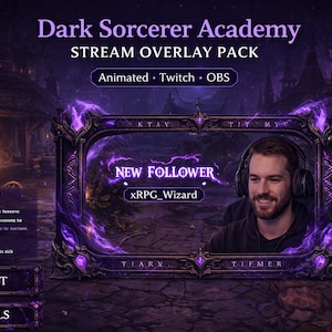 May include: A digital overlay pack for streaming, titled "Dark Sorcerer Academy." The design features a purple and black frame with animated elements, text that reads "New Follower," and a smiling man wearing headphones. The pack is designed for Twitch and OBS.