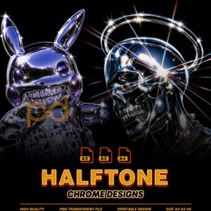 May include: A digital graphic featuring a chrome-finished Pikachu character next to a chrome skull with a halo. The text reads "HALFTONE CHROME DESIGNS" with icons for A2, A3, and A4 sizes. The design includes high-quality, printable, transparent PNG files.
