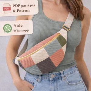 Peut inclure: Sac banane patchwork en corduroy aux couleurs pastel, rose, vert et gris, avec une fermeture éclair dorée et une bandoulière réglable. Le sac est porté en bandoulière. Le texte "PDF pas à pas & Patron" et "Aide WhatsApp" sont visibles.
