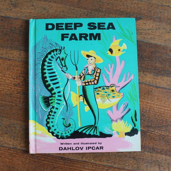 Rare Vintage Children's Book - Deep Sea Farm (Dahlov Ipcar - 1961)