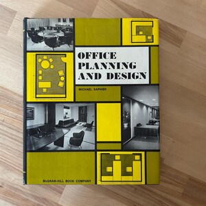 Office Planning and Design – Michael Saphier – 1968 First Edition – Mid-Century Modern Office Design – McGraw-Hill