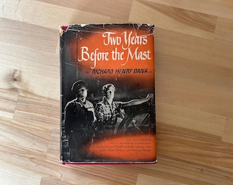Two Years Before the Mast – Tower Books Edition (1945) – Nautical Classic – Worn Dust Jacket