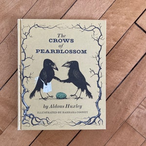 Vintage Children&#39;s Book - The Crows of Pearlblossom - By Aldous Huxley, Illustrated by Barbara Cooney (1967)