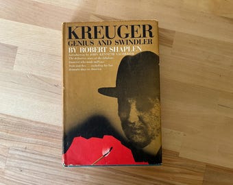 Kreuger Genius and Swindler Robert Shaplen | First Edition 1960 | Alfred A. Knopf | Finance Biography | Ivar Kreuger | w/ Dust Jacket