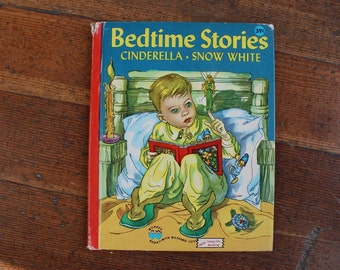 Vintage Children's Book - Bedtime Stories Cinderella & Snow White (Wonder Book - 1946)