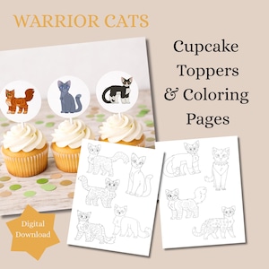May include: Cupcakes with cat-themed toppers and colouring pages. The toppers display cartoon cats in orange, blue, and black and white. The colouring pages show various cat illustrations. The words "Warrior Cats" and "Cupcake Toppers & Colouring Pages" are visible.