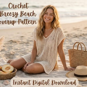 May include: A beige crochet coverup featuring a V-neckline and an open-weave grid pattern. The text "Crochet Breezy Beach Coverup Pattern" and "Instant Digital Download" is displayed in brown script over the image of the garment.