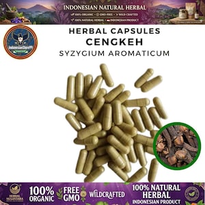 May include: A pile of light brown herbal capsules labelled as CENGKEH SYZYGIUM AROMATICUM. The image includes text stating INDONESIAN NATURAL HERBAL, 100% ORGANIC, GMO-FREE, WILD-CRAFTED, and 100% NATURAL HERBAL INDONESIAN PRODUCT with a circular inset of cloves.