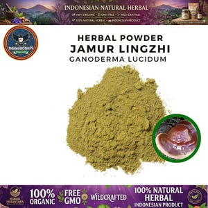 May include: A pile of olive-green herbal powder labeled as Jamur Lingzhi Ganoderma Lucidum. The image includes text stating Indonesian Natural Herbal, 100% organic, GMO-free, and wild-crafted, alongside a circular inset showing a brown mushroom.