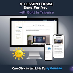 May include: A digital course package titled 10 Lesson Course Done-For-You with Built In Tripwire, displayed on a desktop monitor and two smartphones. The screen shows the Escape the Grind Toolkit with a yellow sun icon labeled Customize for your PRODUCT.