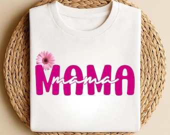 Pink Mama T-Shirt – Floral Graphic Tee, Mother's Day Gift