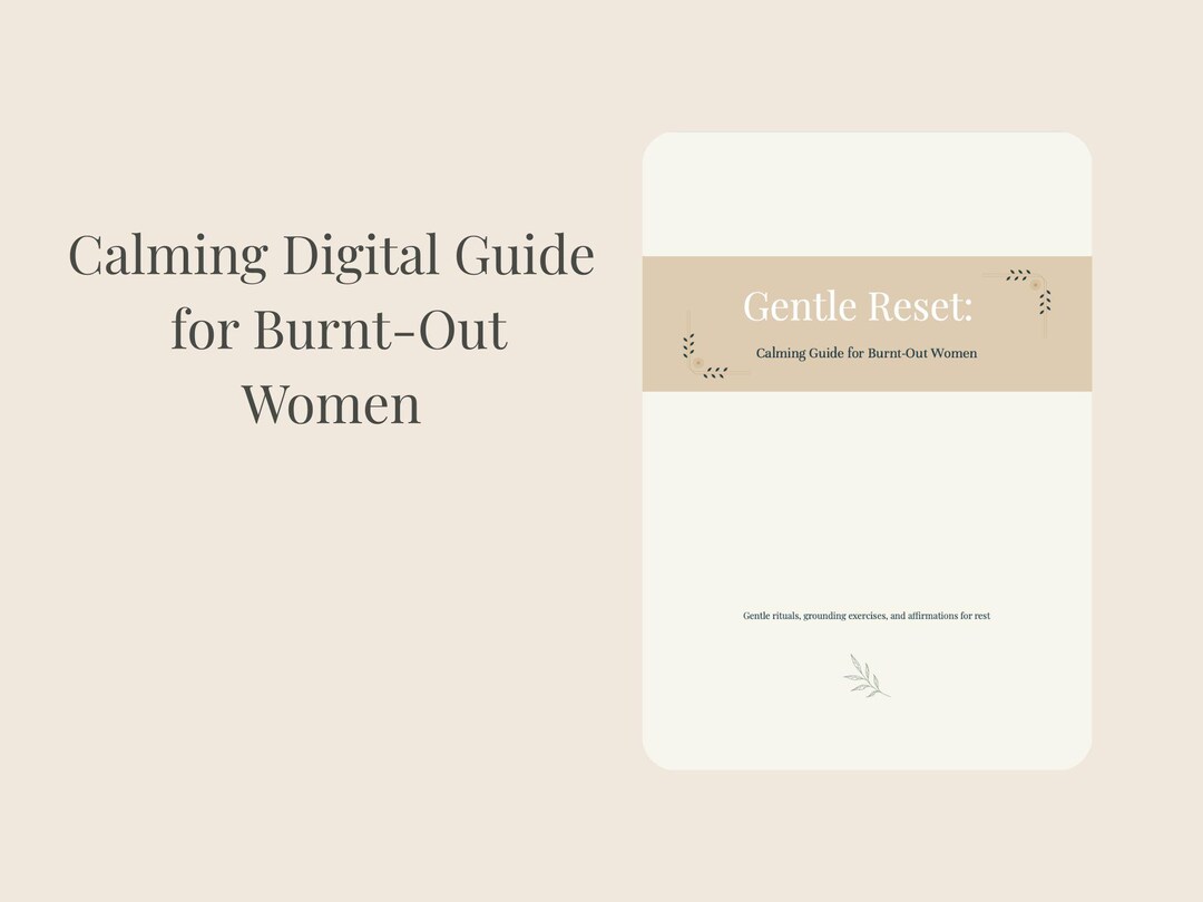Calming Guide for Burnt-out Women – Gentle Reset PDF Anxiety & Stress ...