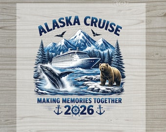 Alaska Cruise Memory 2026 DTF Transfer, Scenic Adventure Iron-On, Wildlife Exploration Ready to Press for Travel Enthusiasts