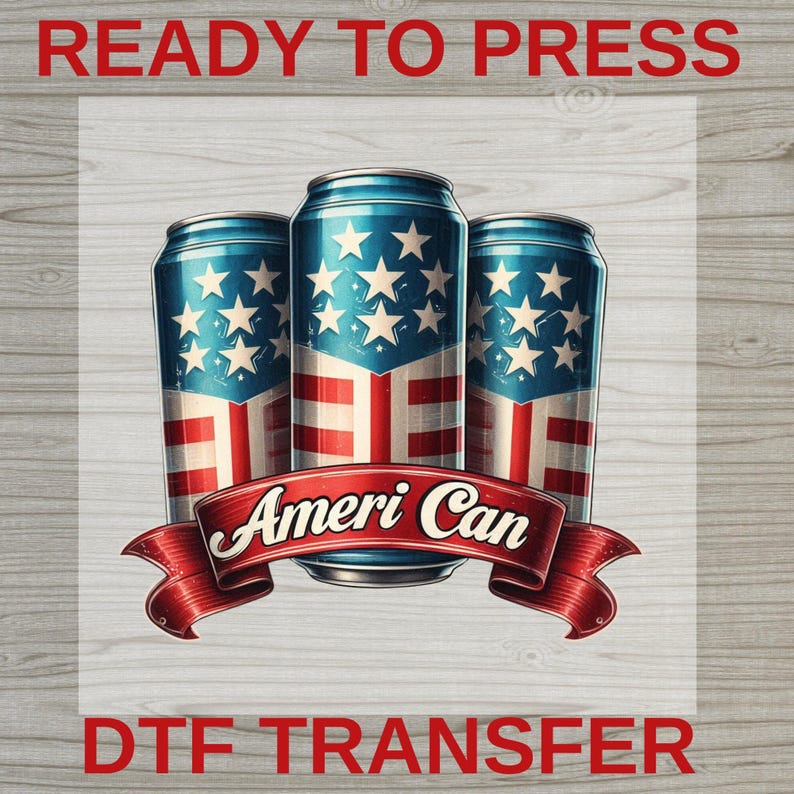 Ameri Can DTF Transfer, Metallic Patriotic Beer Can Iron On, 4th of July USA Flag Ribbon Design, Summer BBQ Ready to Press Heat Transfer Bild 1