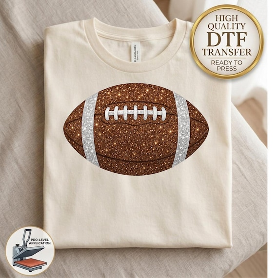 Sparkle Glitter Look Football DTF Transfer, Football Game Day Transfer, American Football Ready to Press, Touchdown DTF Print for Apparel